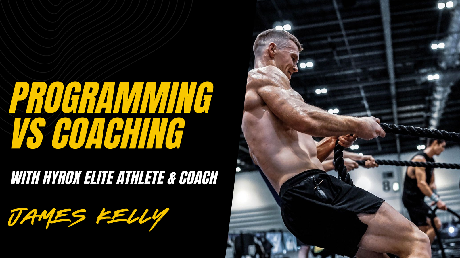 COACHING VS PROGRAMMING FOR HYROX with JAMES KELLY – The Hybrid Experiment